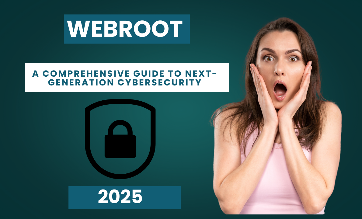 Webroot Overview: A Comprehensive Guide to Next-Generation Cybersecurity in 2025